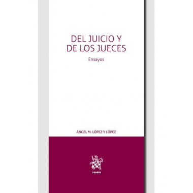 DEL JUICIO Y DE LOS JUECES. ENSAYOS