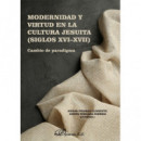 Modernidad y Virtud en la Cultura Jesuita (siglos Xviuxvii)   2025