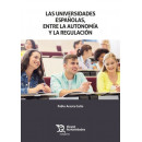 Universidades Espa�olas entre la Autonomia y la Regulacion,l   2024