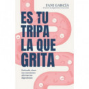 Es tu Tripa la que Grita   2025