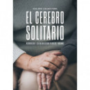 el Cerebro Solitario   2025