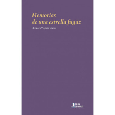 Memorias de una estrella fugaz