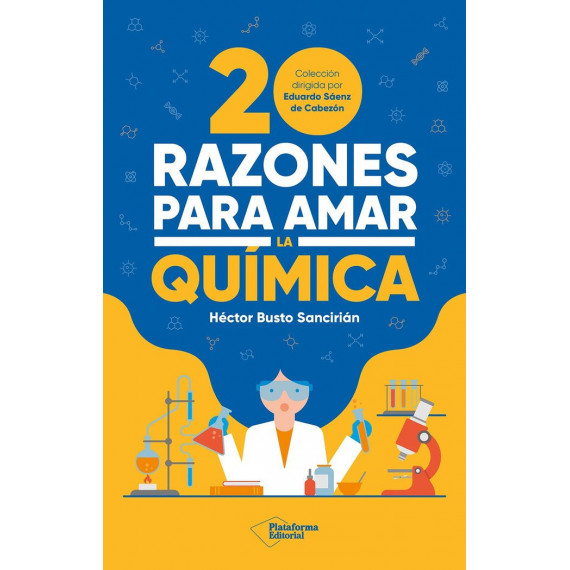20 Razones para Amar la Quimica   2024