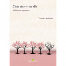 Cien A�os y un Dia 34 Historias Japonesas   2025