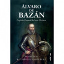Alvaro de Bazan Capitan General del Mar Oceano