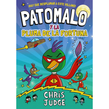 Patomalo, 1. Patomalo y la Pluma de la Fortuna   2025