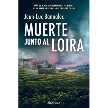 Muerte junto al Loira (Comisario Dupin 12)