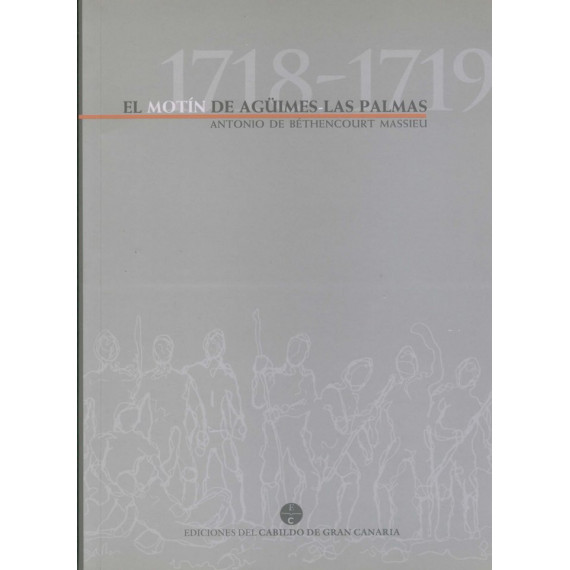 MOTIN DE AGUIMES-LAS PALMAS (1718-1719), EL