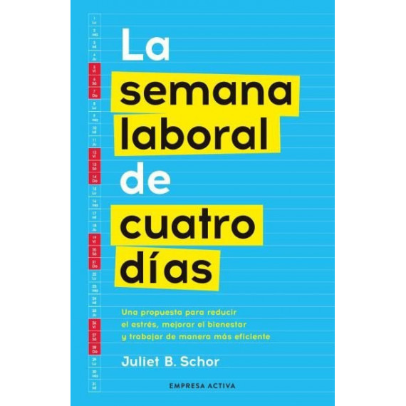 LA SEMANA LABORAL DE CUATRO DIAS