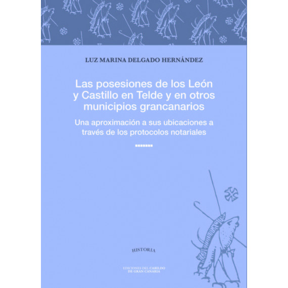 Las posesiones de los Le�n y Castillo en Telde y en otros mu