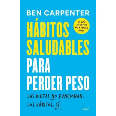 HABITOS SALUDABLES PARA PERDER PESO