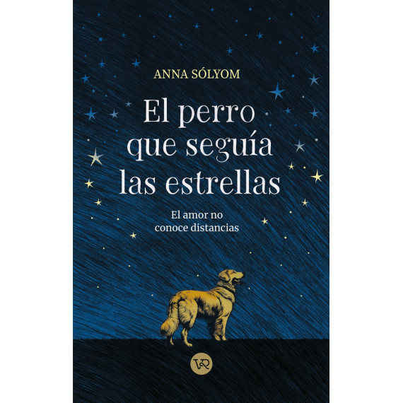 Perro que Seguia las Estrellas,el   2024