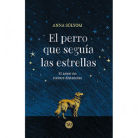 Perro que Seguia las Estrellas,el   2024