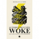 Autodestruccion Woke   2026