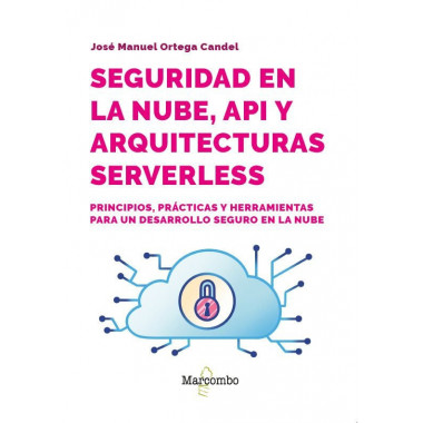 Seguridad en la Nube, Api y Arquitecturas Serverless   2025