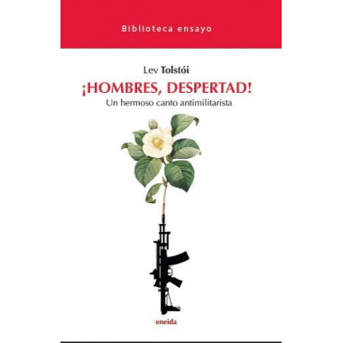 �HOMBRES, DESPERTAD!:UN HERMOSO CANTO ANTIMILITARISTA
