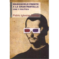 Maquiavelo Frente a la Gran Pantalla