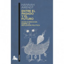 entre el Pasado y el Futuro