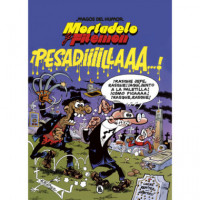 Mortadelo y Filemon. �pesadiiilaaaa! (magos del Humor 58)