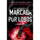 MARCADA POR LOBOS