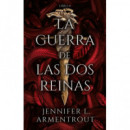 LA GUERRA DE LAS DOS REINAS