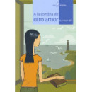 A la sombra de otro amor