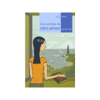 A la sombra de otro amor