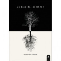 La ra�z del asombro