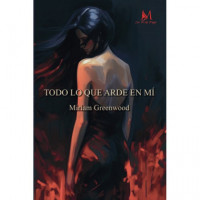 TODO LO QUE ARDE EN M�