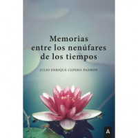 Memorias entre los nen�fares de los tiempos