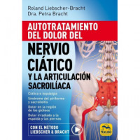AUTOTRATAMIENTO DEL DOLOR DEL NERVIO CIATICO Y LA ARTICULAC