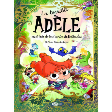 LA TERRIBLE ADELE COLEC EN EL PAIS DE LOS CUENTOS DE BOBHAD