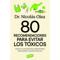 80 RECOMENDACIONES PARA EVITAR LOS TOXICOS