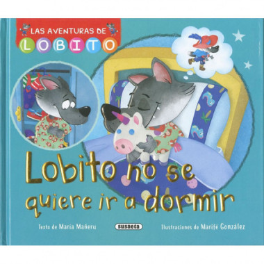 LOBITO NO SE QUIERE IR A DORMIR
