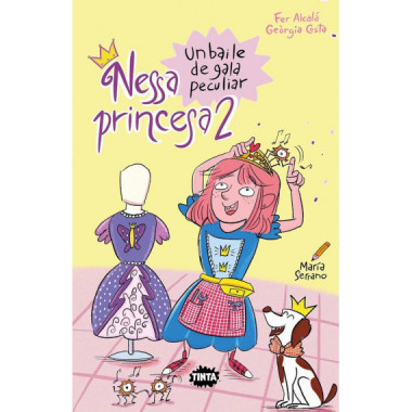 NESSA PRINCESA 2. UN BAILE DE GALA PECULIAR