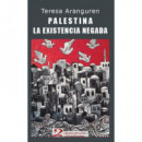 Palestina: la Existencia Negada   2025