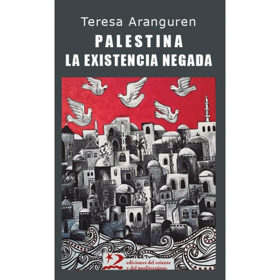 Palestina: la Existencia Negada   2025