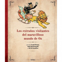 Los extra�os visitantes del maravilloso mundo de oz