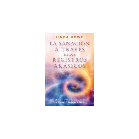 La sanaci�n a trav�s de los registros Ak�sicos