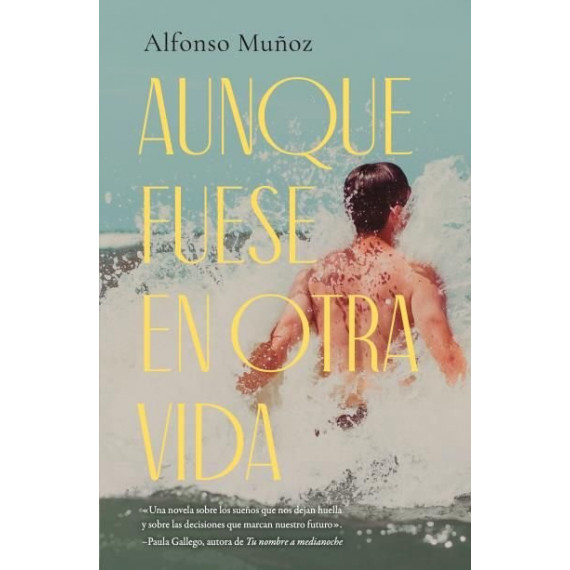 AUNQUE FUESE EN OTRA VIDA