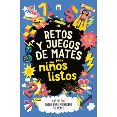 RETOS Y JUEGOS DE MATES PARA NI�OS LISTOS