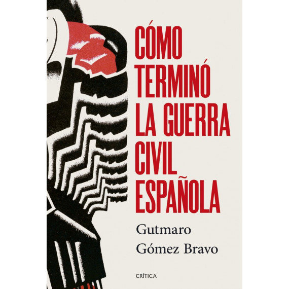 COMO TERMINO LA GUERRA CIVIL ESPA�OLA