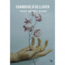 CUANDO DEJO DE LLOVER