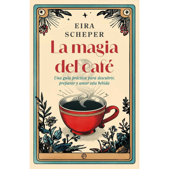 LA MAGIA DEL CAFE