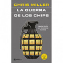 LA GUERRA DE LOS CHIPS