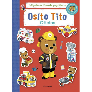 Osito Tito. Mi primer libro de pegatinas. Oficios
