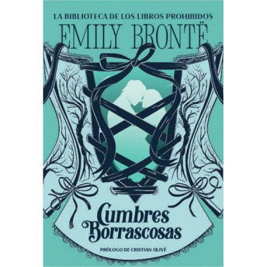 La biblioteca de libros prohibidos. Cumbres borrascosas