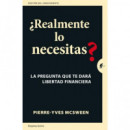 �Realmente lo necesitas?