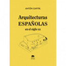 ARQUITECTURAS ESPA�OLAS EN EL SIGLO XX