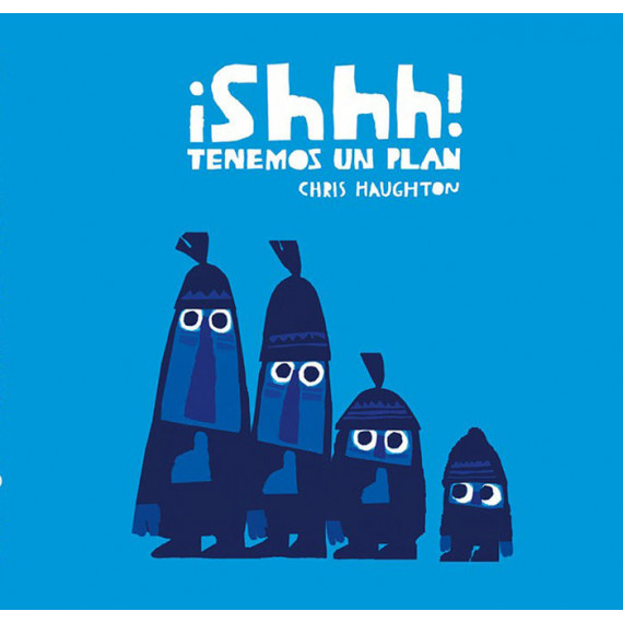 �Shhh! Tenemos un plan (cart�n)